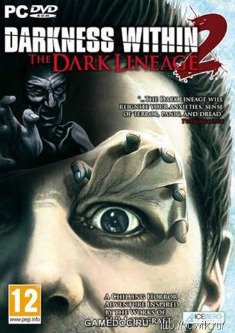 Darkness Within 2: The Dark Lineage (2010, Rus)