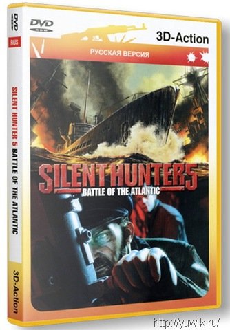 Silent Hunter 5. Битва за Атлантику (2010, UbiSoft, Rus)
