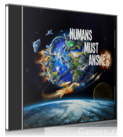 Humans Must Answer (SumomGames/2013/Eng) Humans Must Answer (SumomGames/2013/Eng)