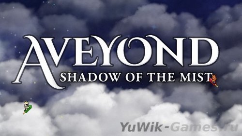 Aveyond 4: Shadow Of The Mist With Guide [ENG]