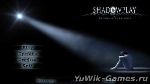 Shadowplay: Darkness Incarnate [beta]