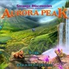 Strange Discoveries: Aurora Peak (2013, Eng) Beta