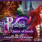 Dark Parables 9: Queen of Sands CE (BigFishGames/2015/Eng)